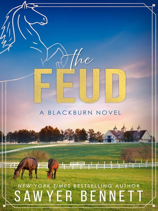 Title details for The Feud by Sawyer Bennett - Available